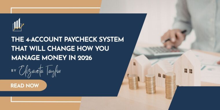 The 4 Account Paycheck System That Will Change How You Manage Money in 2026